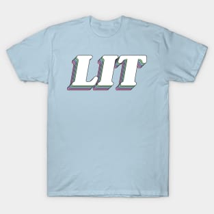 Lit T-Shirt